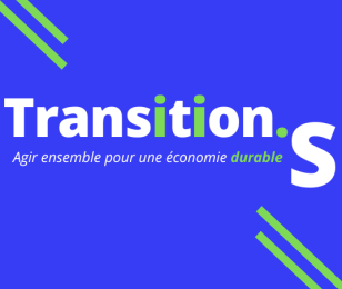 TRansition.s Agir ensemble pour une économie durable