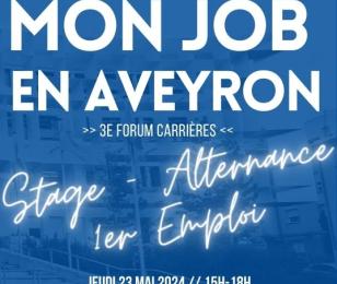 Mon Job en Aveyron 3e Forum Carrières