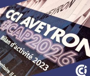 Bilan d'activité CCI AVEYRON 2023