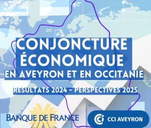 Conférence Banque de France CCI La conjoncture économique en Aveyron 2025