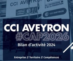 Bilan d'activité CCI AVEYRON 2024