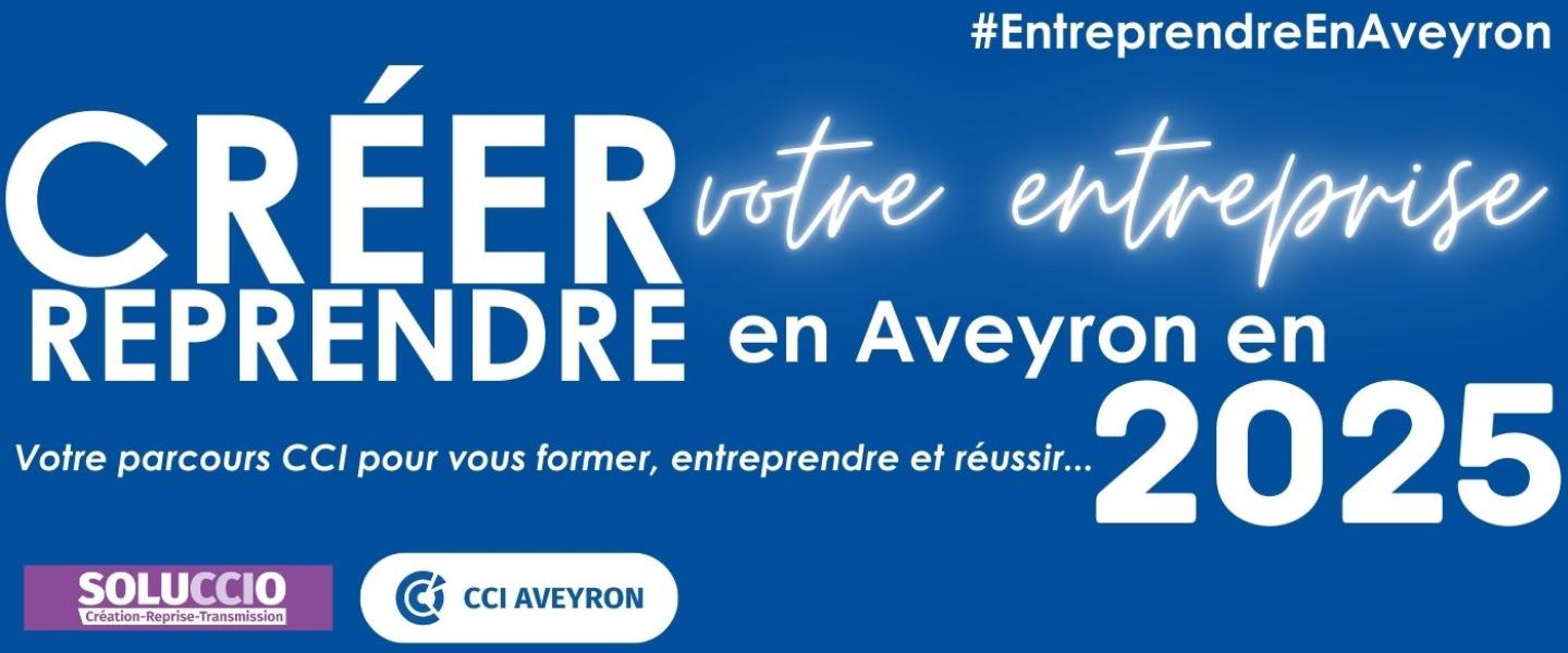 Entreprendre en Aveyron en 2025